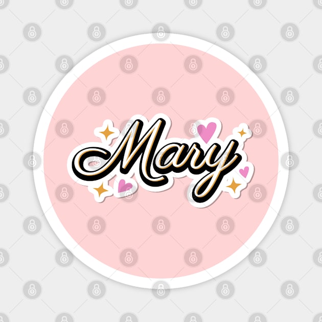 Mary name cute design Magnet by BrightLightArts